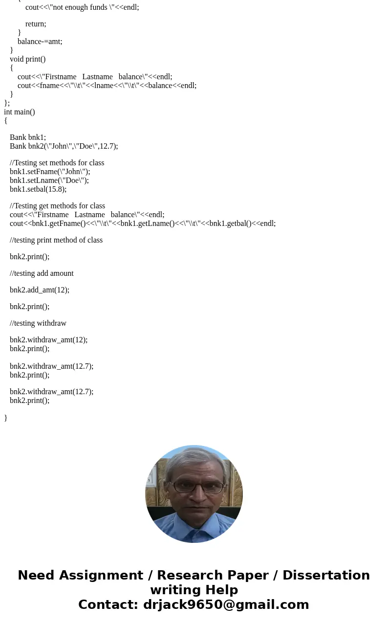 Bank class must have the listed 2 constructors Default constructor sets variables to john doe 0.0 2^nd constructor accepts 3 parameters and sets up account var  Bank class must have the listed 2 constructors Default constructor sets variables to john doe 0.0 2^nd constructor accepts 3 parameters and sets up account var
