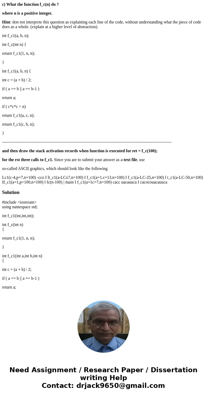 c) What the function f_c(n) do ? where n is a positive integer. Hint: don not interprete this question as explaining each line of the code, without understandin c) What the function f_c(n) do ? where n is a positive integer. Hint: don not interprete this question as explaining each line of the code, without understandin