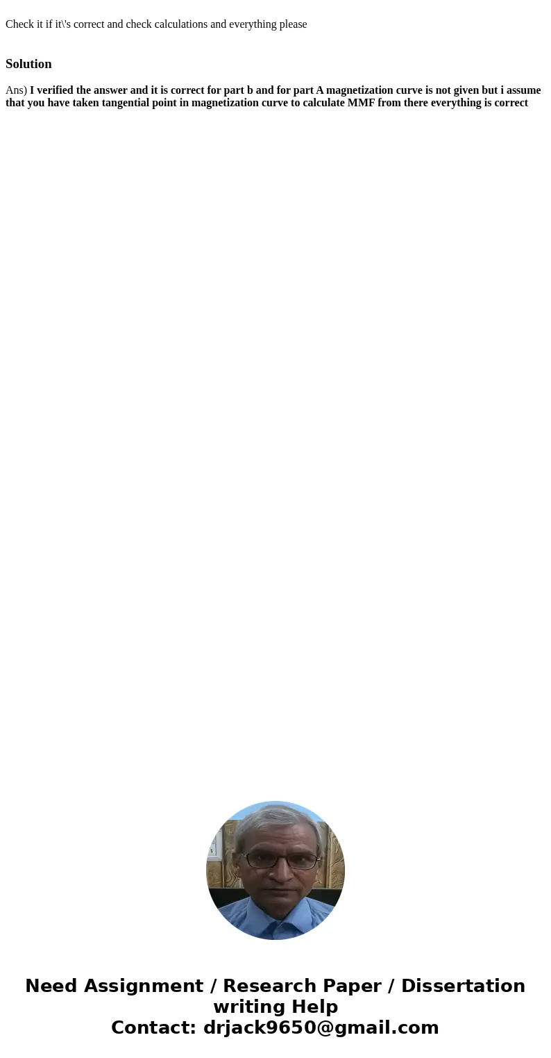 Check it if it\'s correct and check calculations and everything please SolutionAns) I verified the answer and it is correct for part b and for part A magnetiza  Check it if it\'s correct and check calculations and everything please SolutionAns) I verified the answer and it is correct for part b and for part A magnetiza