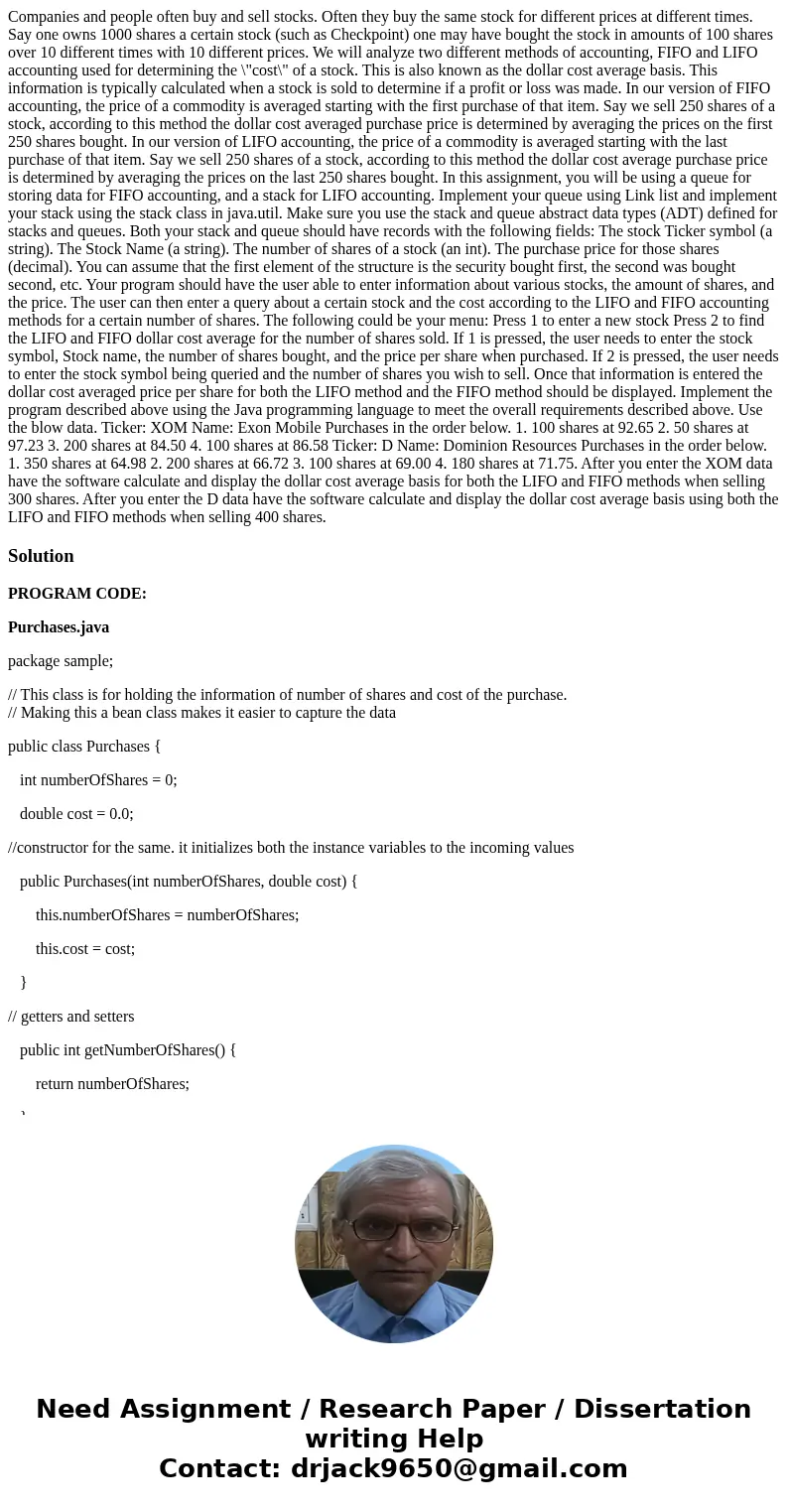 Companies and people often buy and sell stocks. Often they buy the same stock for different prices at different times. Say one owns 1000 shares a certain stock  Companies and people often buy and sell stocks. Often they buy the same stock for different prices at different times. Say one owns 1000 shares a certain stock