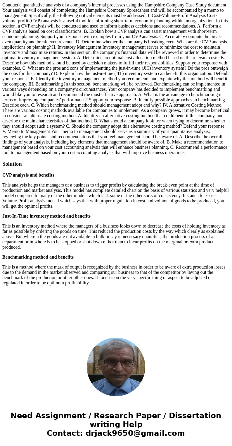 Conduct a quantitative analysis of a company’s internal processes using the Hampshire Company Case Study document. Your analysis will consist of completing the  Conduct a quantitative analysis of a company’s internal processes using the Hampshire Company Case Study document. Your analysis will consist of completing the