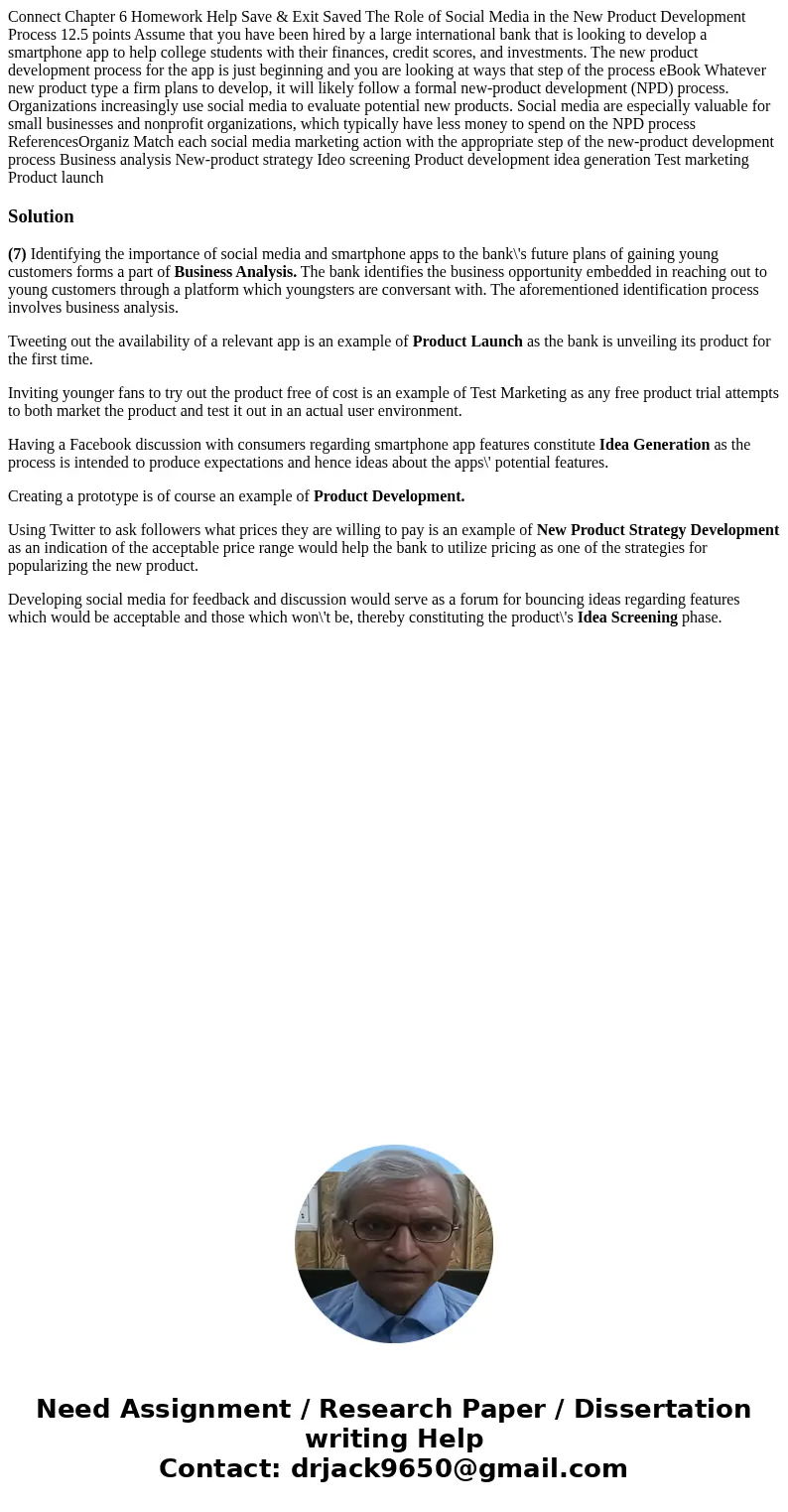 Connect Chapter 6 Homework Help Save & Exit Saved The Role of Social Media in the New Product Development Process 12.5 points Assume that you have been hir  Connect Chapter 6 Homework Help Save & Exit Saved The Role of Social Media in the New Product Development Process 12.5 points Assume that you have been hir