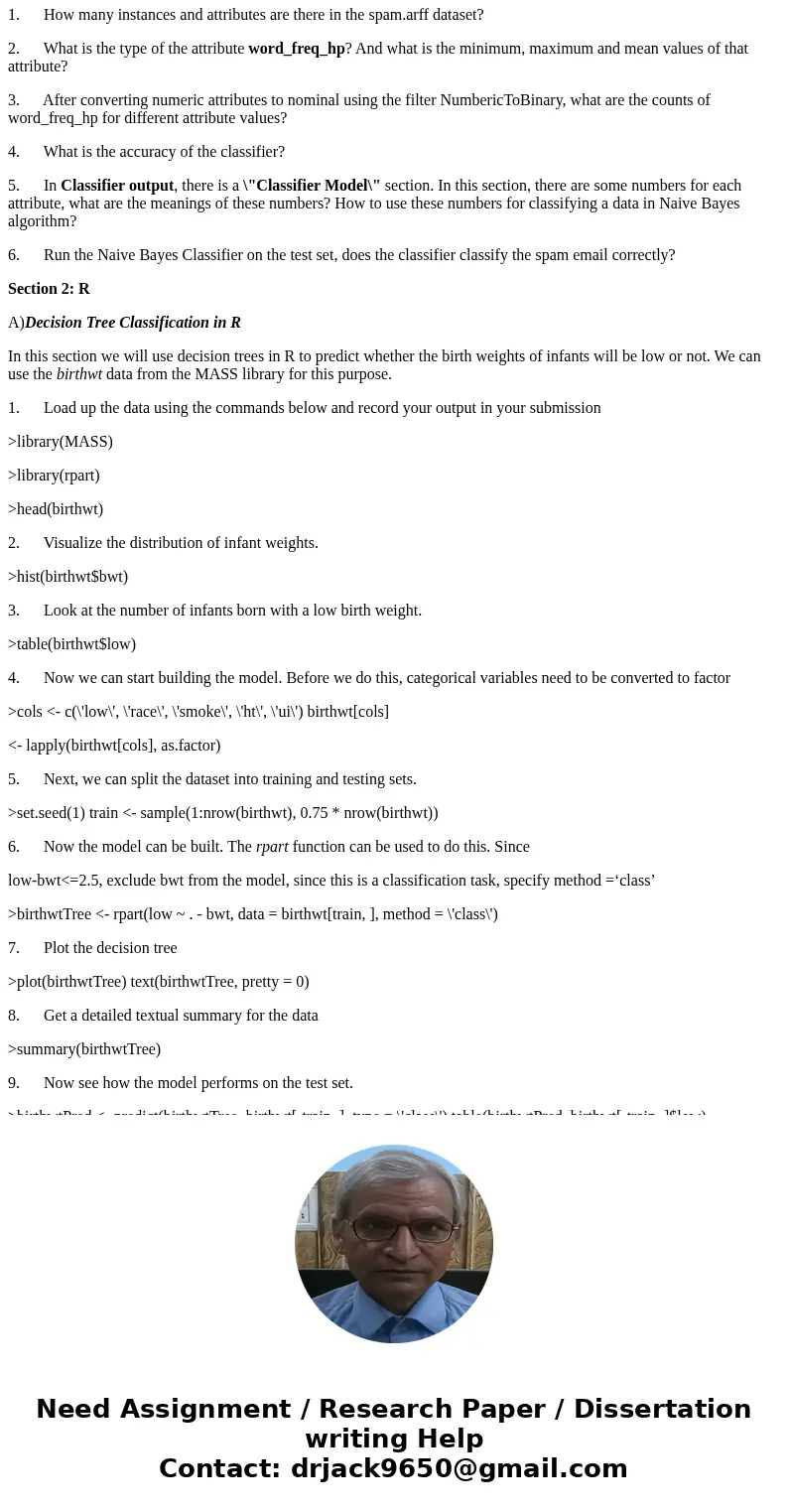 CUS 1179 Lab 3: Decision Tree and Naive Bayes Classification in Weka and R In this lab you will learn how to apply the Decision Trees and Naïve Bayes classifica CUS 1179 Lab 3: Decision Tree and Naive Bayes Classification in Weka and R In this lab you will learn how to apply the Decision Trees and Naïve Bayes classifica