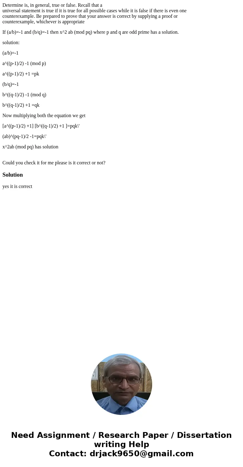 Determine is, in general, true or false. Recall that a universal statement is true if it is true for all possible cases while it is false if there is even one c Determine is, in general, true or false. Recall that a universal statement is true if it is true for all possible cases while it is false if there is even one c