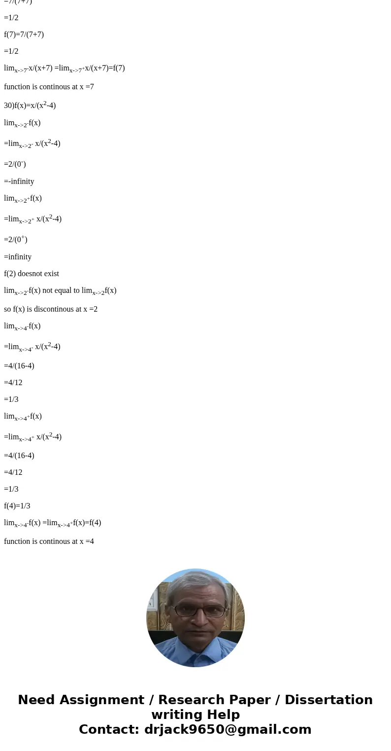 Determine whether each function Is continuous at the given jr-value{s). Justify using the continuity test If discontinuous, identity the type of discontinuity   Determine whether each function Is continuous at the given jr-value{s). Justify using the continuity test If discontinuous, identity the type of discontinuity