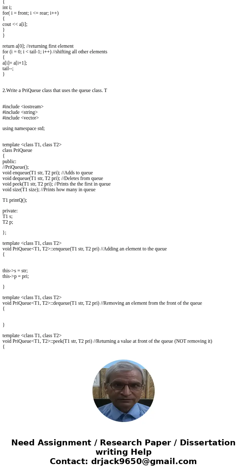 Extra Credits: Solve the starvation problem using any simple, suitable technique 1) Write a queue class using linked list to implement the queue. Do not us the  Extra Credits: Solve the starvation problem using any simple, suitable technique 1) Write a queue class using linked list to implement the queue. Do not us the