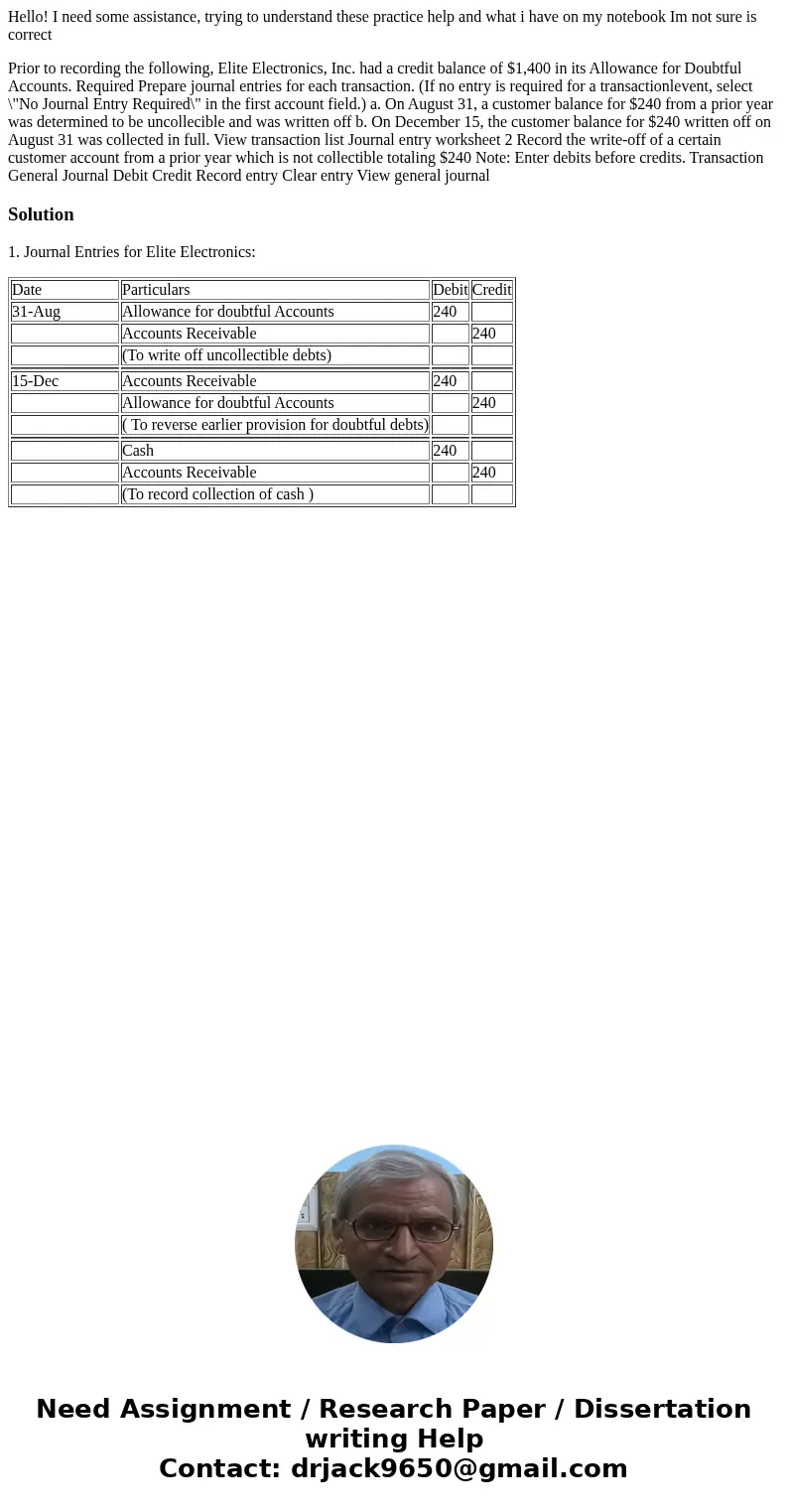 Hello! I need some assistance, trying to understand these practice help and what i have on my notebook Im not sure is correct Prior to recording the following,  Hello! I need some assistance, trying to understand these practice help and what i have on my notebook Im not sure is correct Prior to recording the following,
