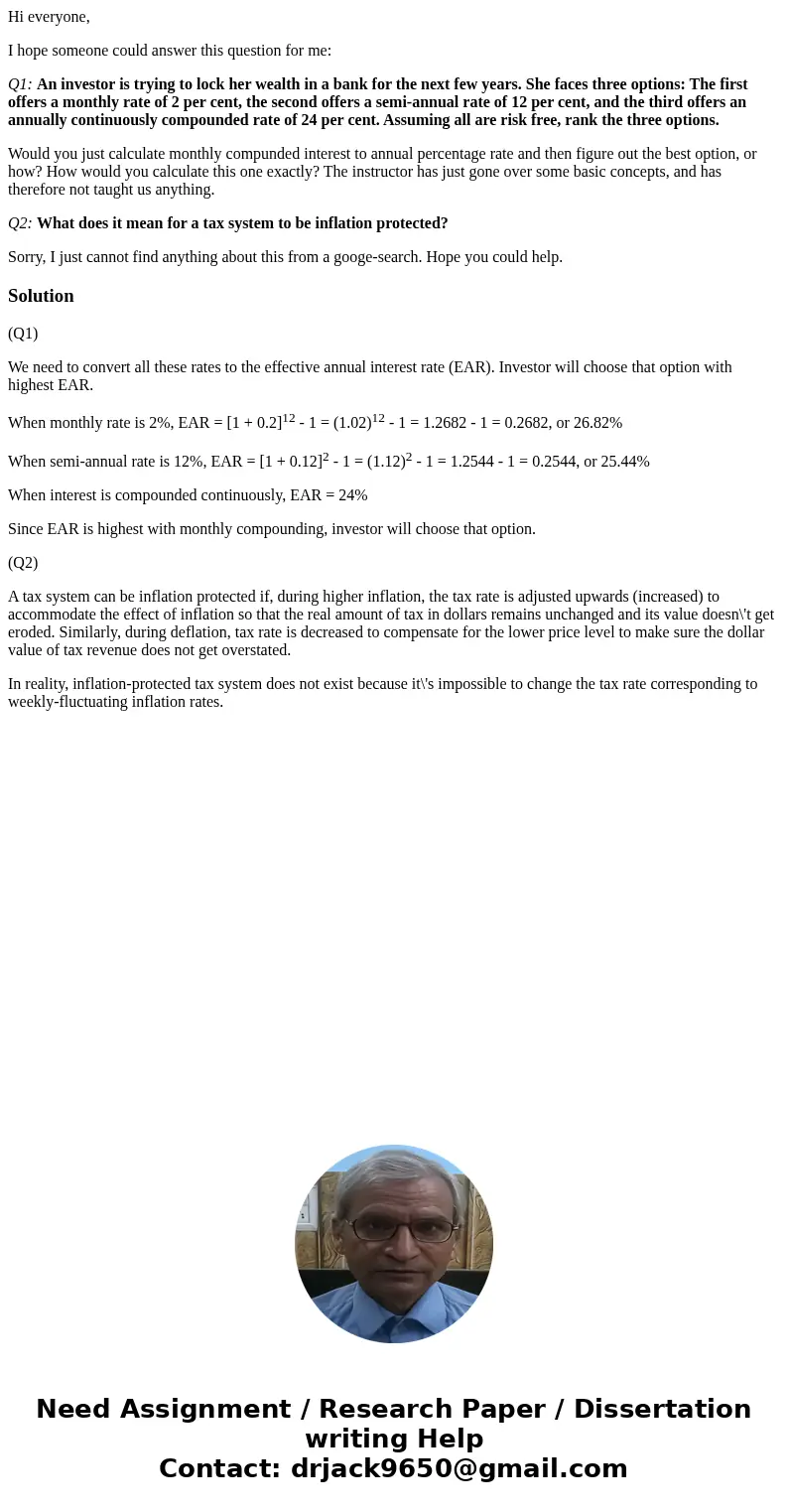 Hi everyone, I hope someone could answer this question for me: Q1: An investor is trying to lock her wealth in a bank for the next few years. She faces three op Hi everyone, I hope someone could answer this question for me: Q1: An investor is trying to lock her wealth in a bank for the next few years. She faces three op