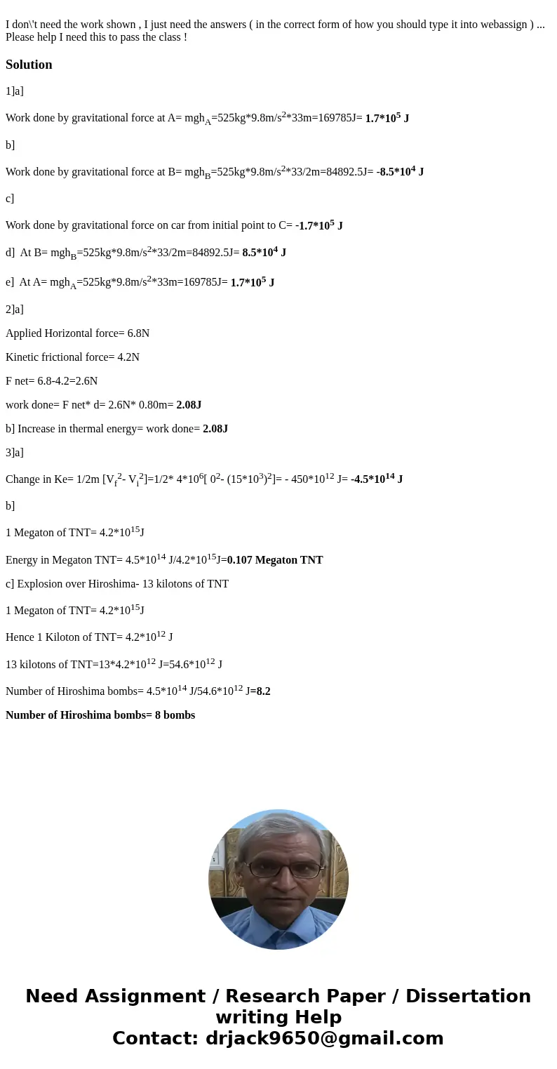 I don\'t need the work shown , I just need the answers ( in the correct form of how you should type it into webassign ) ... Please help I need this to pass the  I don\'t need the work shown , I just need the answers ( in the correct form of how you should type it into webassign ) ... Please help I need this to pass the