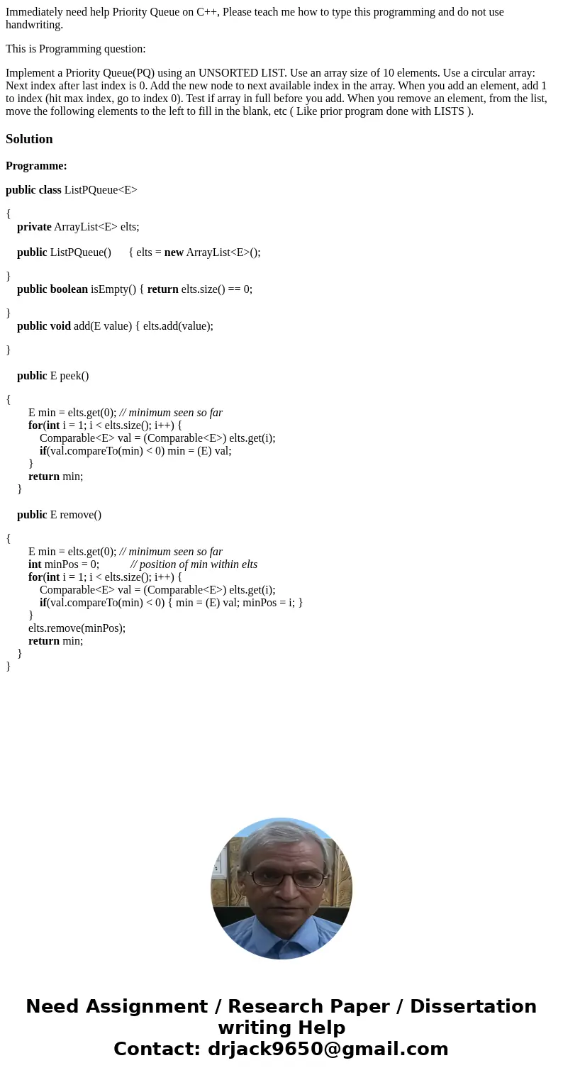 Immediately need help Priority Queue on C++, Please teach me how to type this programming and do not use handwriting. This is Programming question: Implement a  Immediately need help Priority Queue on C++, Please teach me how to type this programming and do not use handwriting. This is Programming question: Implement a