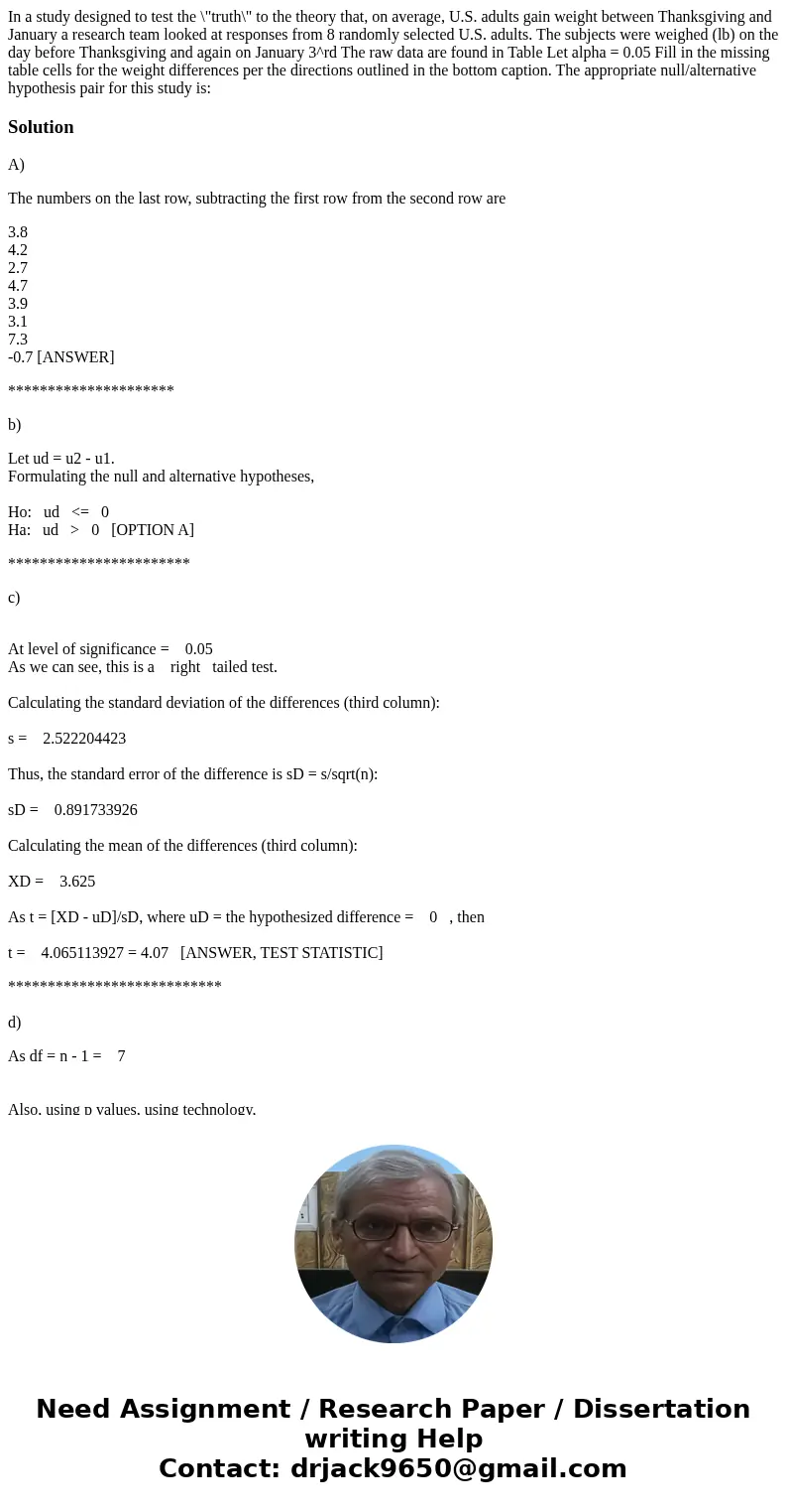 In a study designed to test the \  In a study designed to test the \