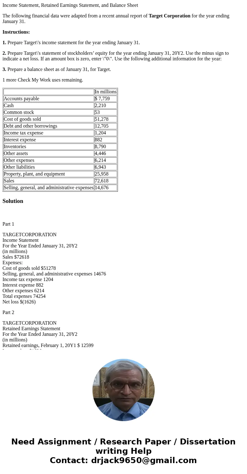 Income Statement, Retained Earnings Statement, and Balance Sheet The following financial data were adapted from a recent annual report of Target Corporation for Income Statement, Retained Earnings Statement, and Balance Sheet The following financial data were adapted from a recent annual report of Target Corporation for