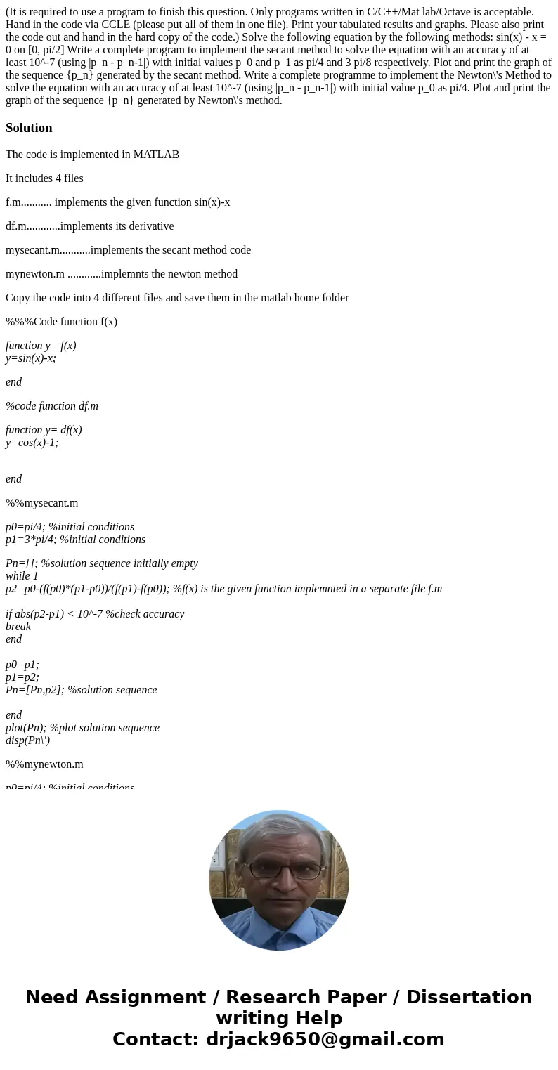  (It is required to use a program to finish this question. Only programs written in C/C++/Mat lab/Octave is acceptable. Hand in the code via CCLE (please put al