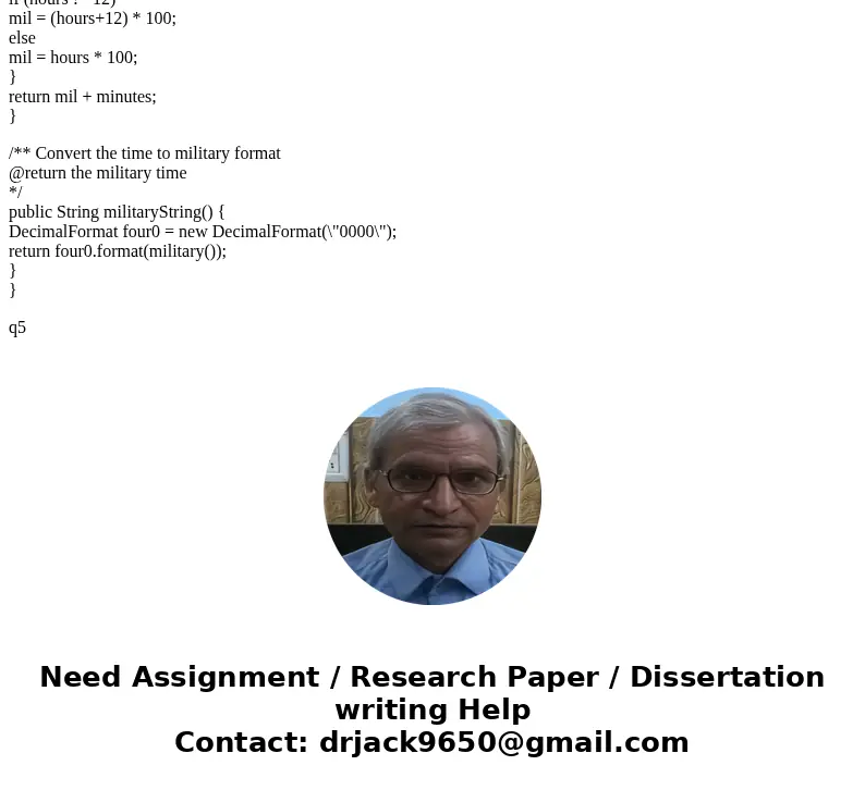 JAVA. Q4: Create a Time class. This class will represent a point in time, such as a departure time. It should contain 2 constructors, 2 instance variables (hour
