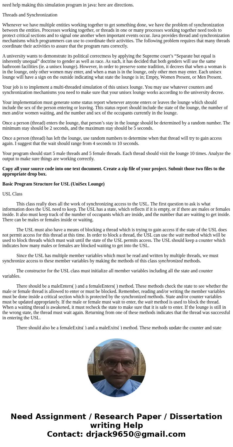need help making this simulation program in java: here are directions. Threads and Synchronization Whenever we have multiple entities working together to get so