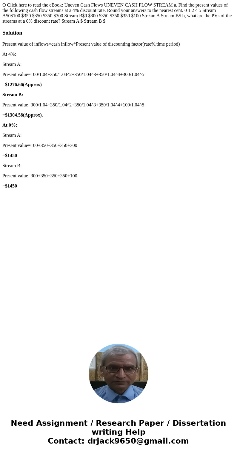 O Click here to read the eBook: Uneven Cash Flows UNEVEN CASH FLOW STREAM a. Find the present values of the following cash flow streams at a 4% discount rate.   O Click here to read the eBook: Uneven Cash Flows UNEVEN CASH FLOW STREAM a. Find the present values of the following cash flow streams at a 4% discount rate.