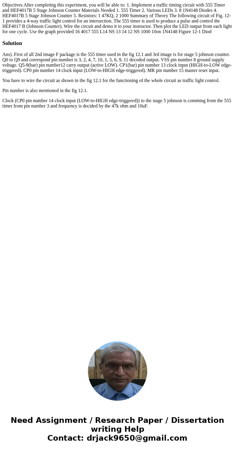 Objectives After completing this experiment, you will be able to: 1. Implement a traffic timing circuit with 555 Timer and HEF4017B 5 Stage Johnson Counter Mat  Objectives After completing this experiment, you will be able to: 1. Implement a traffic timing circuit with 555 Timer and HEF4017B 5 Stage Johnson Counter Mat
