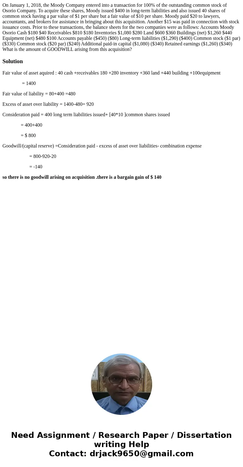 On January 1, 2018, the Moody Company entered into a transaction for 100% of the outstanding common stock of Osorio Company. To acquire these shares, Moody issu On January 1, 2018, the Moody Company entered into a transaction for 100% of the outstanding common stock of Osorio Company. To acquire these shares, Moody issu