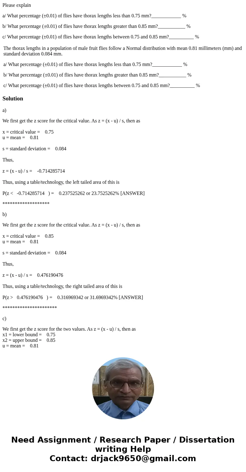 Please explain a/ What percentage (±0.01) of flies have thorax lengths less than 0.75 mm?____________ % b/ What percentage (±0.01) of flies have thorax lengths  Please explain a/ What percentage (±0.01) of flies have thorax lengths less than 0.75 mm?____________ % b/ What percentage (±0.01) of flies have thorax lengths