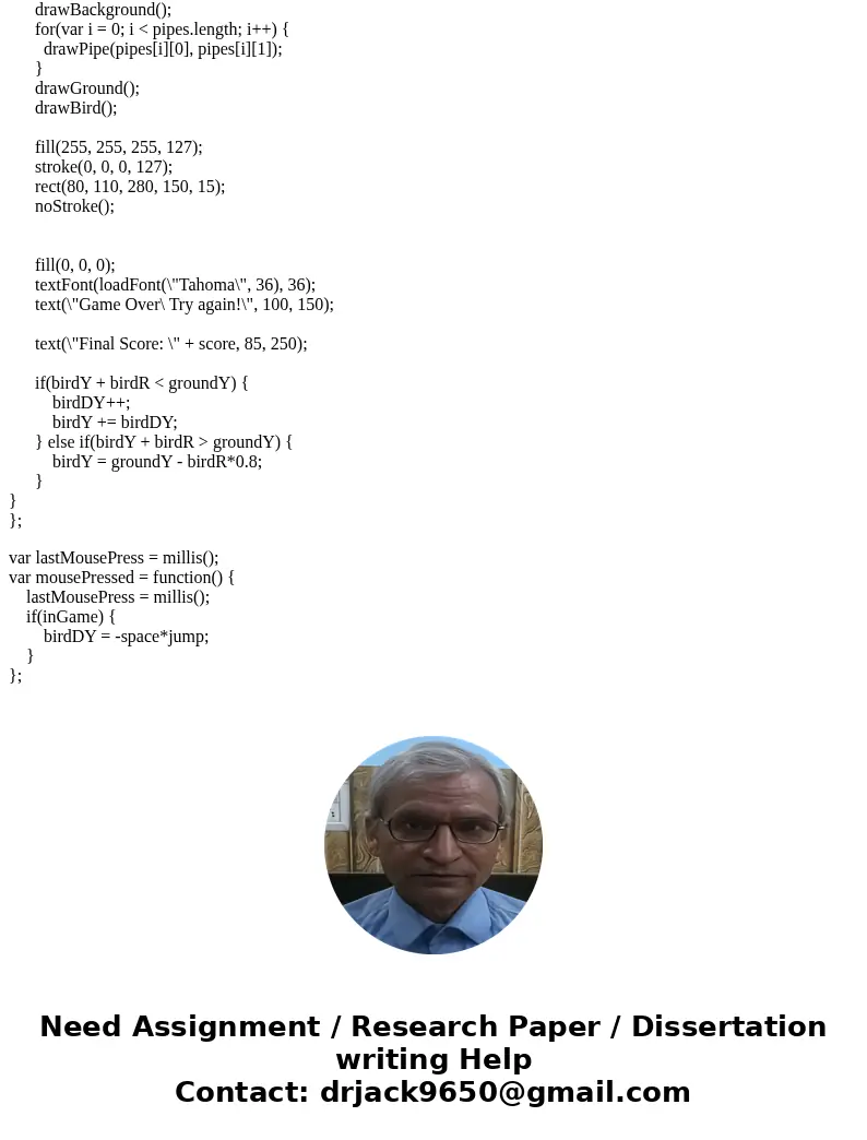 Please recreate a simple game of flappy birds using two classes and incorporate images and ez java The project must use EZ and incorporate at least 2 of the fol Please recreate a simple game of flappy birds using two classes and incorporate images and ez java The project must use EZ and incorporate at least 2 of the fol