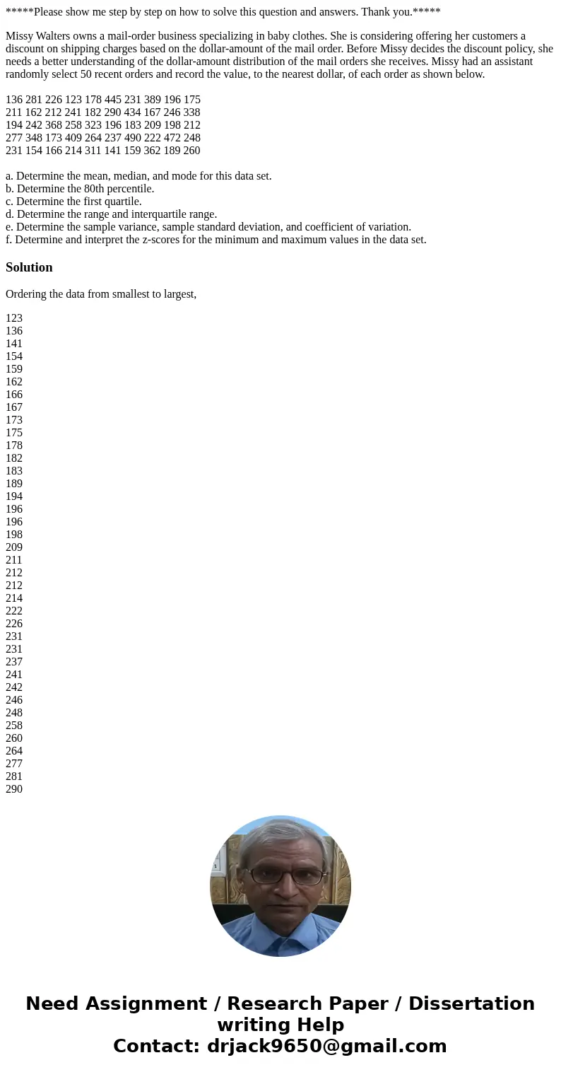 *****Please show me step by step on how to solve this question and answers. Thank you.***** Missy Walters owns a mail-order business specializing in baby clothe *****Please show me step by step on how to solve this question and answers. Thank you.***** Missy Walters owns a mail-order business specializing in baby clothe