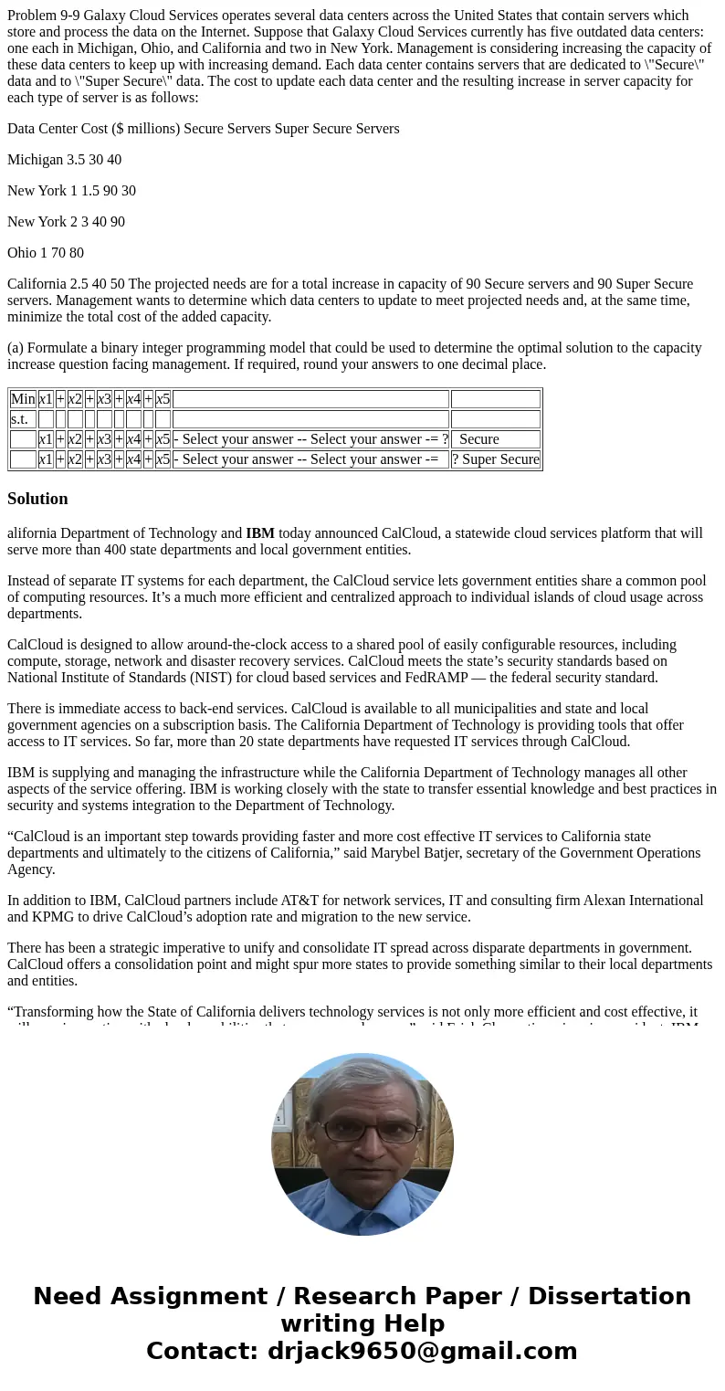 Problem 9-9 Galaxy Cloud Services operates several data centers across the United States that contain servers which store and process the data on the Internet.  Problem 9-9 Galaxy Cloud Services operates several data centers across the United States that contain servers which store and process the data on the Internet.