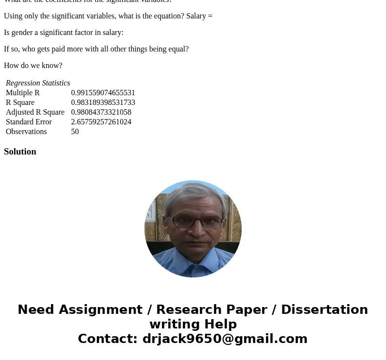 Question 2) Below is a regression analysis for salary being predicted/explained by the other variables in our sample (Midpoint, age, performance rating, service Question 2) Below is a regression analysis for salary being predicted/explained by the other variables in our sample (Midpoint, age, performance rating, service