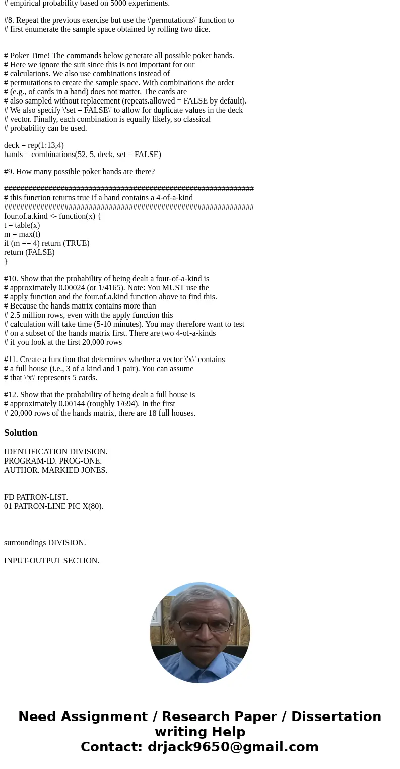 R CODE ######################################################## # Name: # CSC-315 # Lab #4: Probability ######################################################## R CODE ######################################################## # Name: # CSC-315 # Lab #4: Probability ########################################################