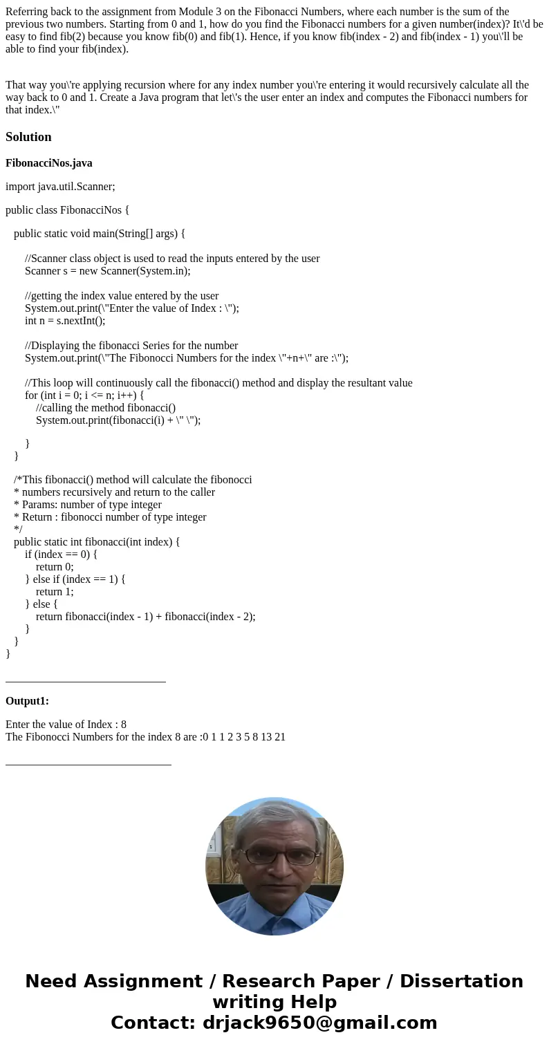 Referring back to the assignment from Module 3 on the Fibonacci Numbers, where each number is the sum of the previous two numbers. Starting from 0 and 1, how do Referring back to the assignment from Module 3 on the Fibonacci Numbers, where each number is the sum of the previous two numbers. Starting from 0 and 1, how do