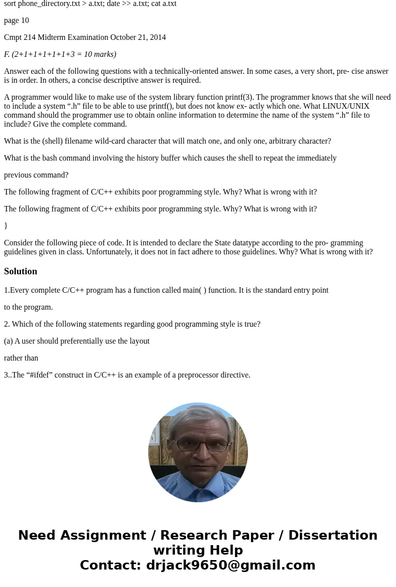 Say whether each of the following statements is true (“T”) or false (“F”). __ When modifying existing software, changes should follow the style of the original 