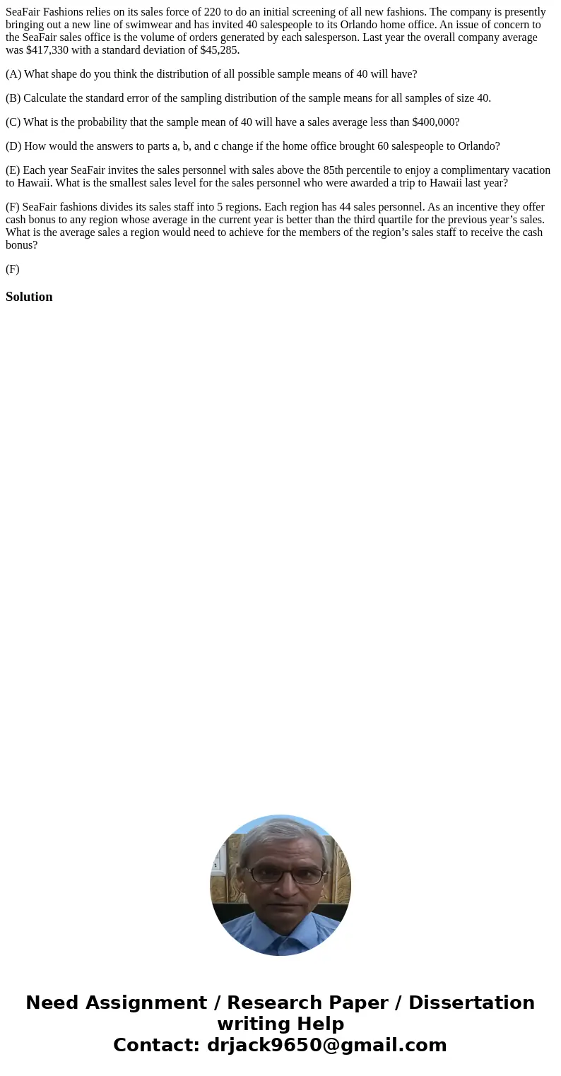SeaFair Fashions relies on its sales force of 220 to do an initial screening of all new fashions. The company is presently bringing out a new line of swimwear a SeaFair Fashions relies on its sales force of 220 to do an initial screening of all new fashions. The company is presently bringing out a new line of swimwear a