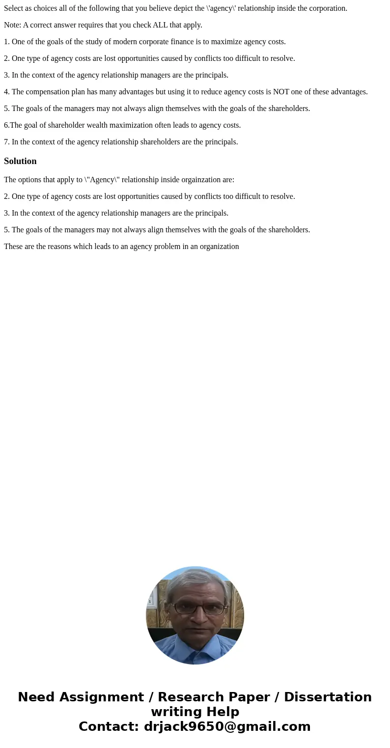Select as choices all of the following that you believe depict the \'agency\' relationship inside the corporation. Note: A correct answer requires that you chec Select as choices all of the following that you believe depict the \'agency\' relationship inside the corporation. Note: A correct answer requires that you chec