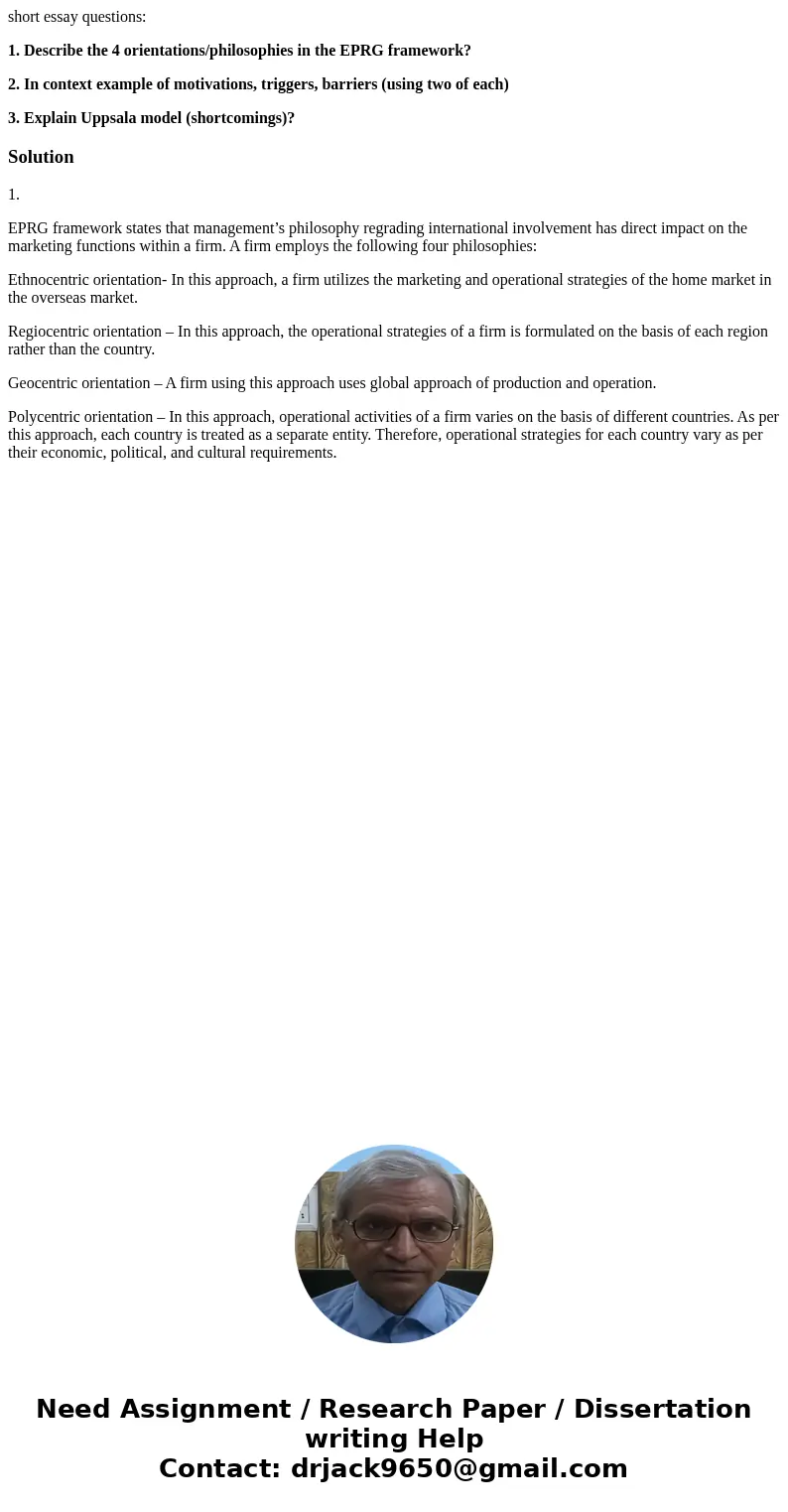 short essay questions: 1. Describe the 4 orientations/philosophies in the EPRG framework? 2. In context example of motivations, triggers, barriers (using two of short essay questions: 1. Describe the 4 orientations/philosophies in the EPRG framework? 2. In context example of motivations, triggers, barriers (using two of