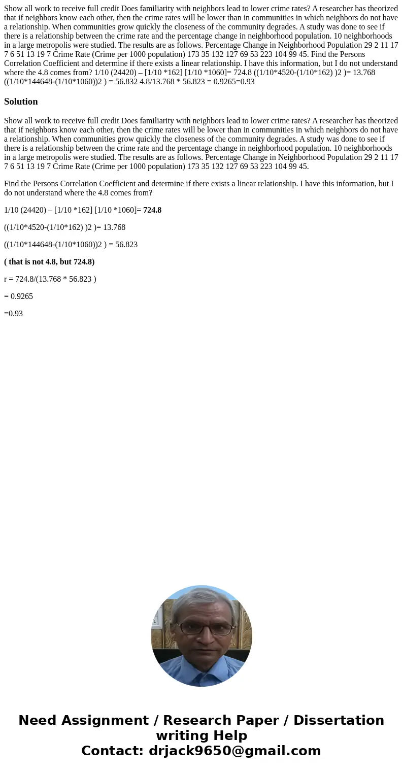 Show all work to receive full credit Does familiarity with neighbors lead to lower crime rates? A researcher has theorized that if neighbors know each other, th Show all work to receive full credit Does familiarity with neighbors lead to lower crime rates? A researcher has theorized that if neighbors know each other, th