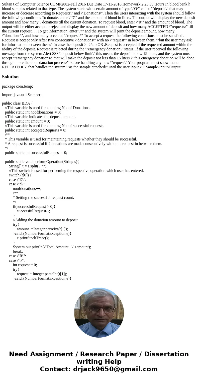 Sultan t of Computer Science COMP2002-Fall 2016 Due Date 17-11-2016 Homework 2 23:55 Hours In blood bank h blood samples related to that type. The system start