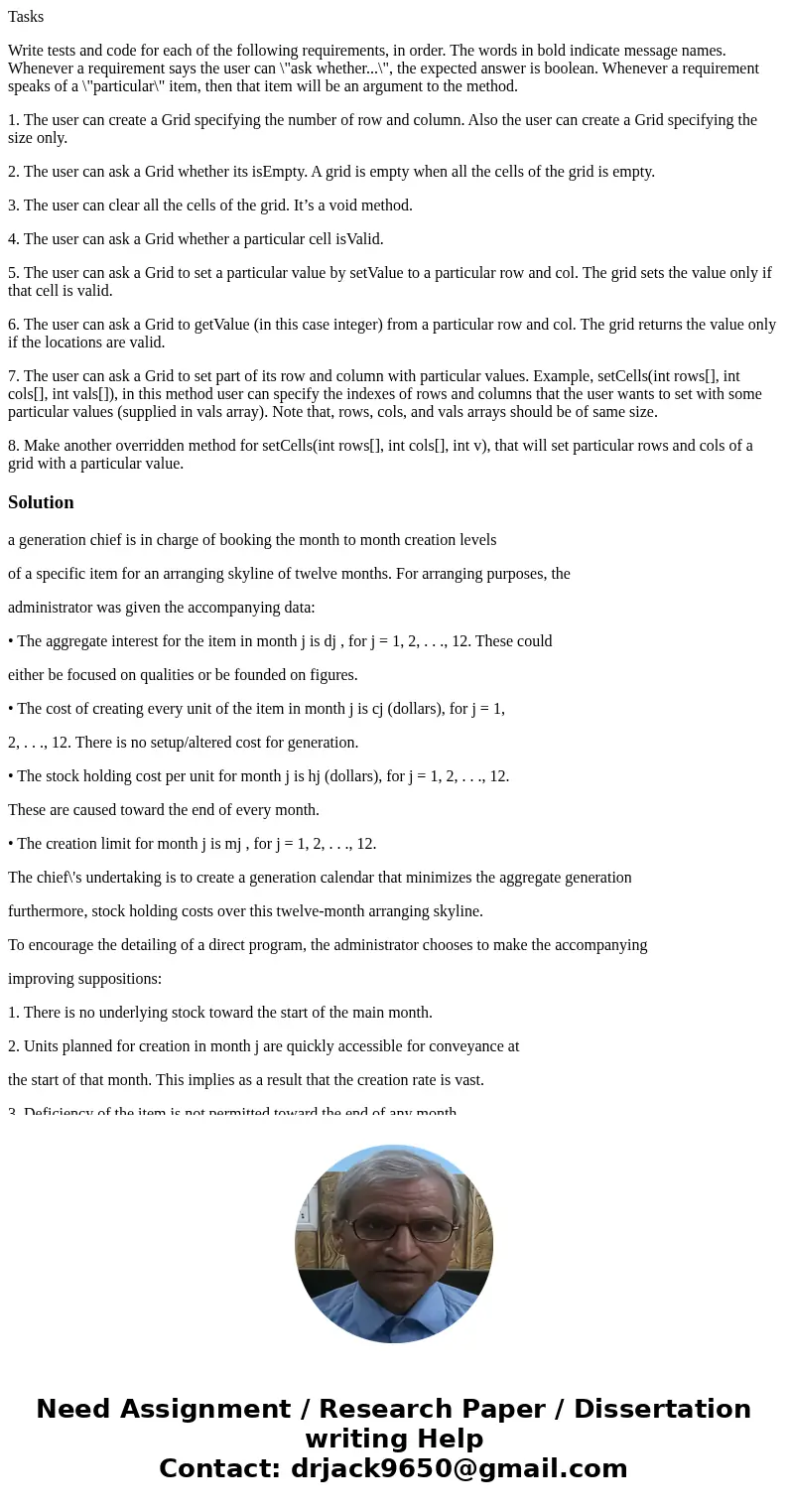 Tasks Write tests and code for each of the following requirements, in order. The words in bold indicate message names. Whenever a requirement says the user can 