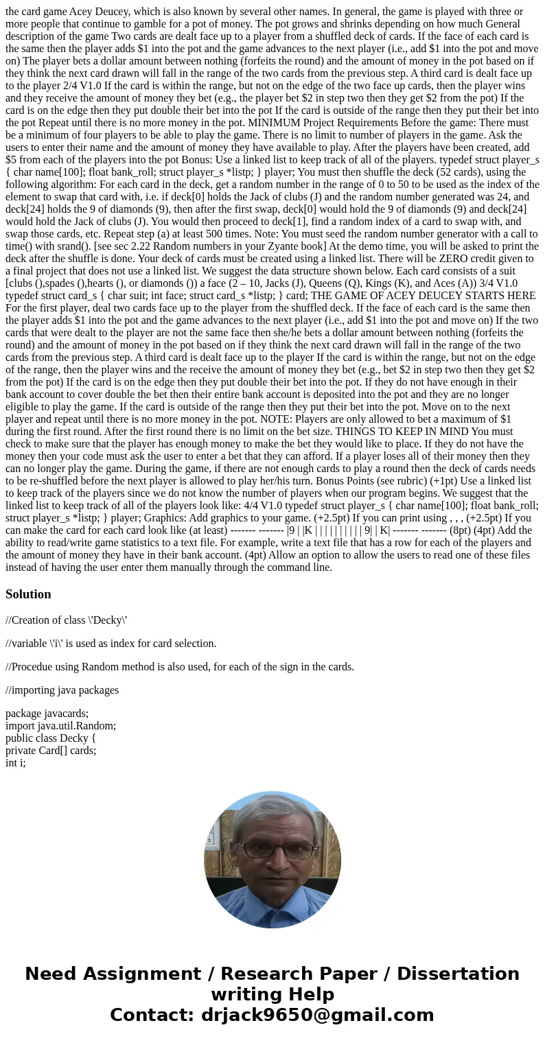 the card game Acey Deucey, which is also known by several other names. In general, the game is played with three or more people that continue to gamble for a po the card game Acey Deucey, which is also known by several other names. In general, the game is played with three or more people that continue to gamble for a po