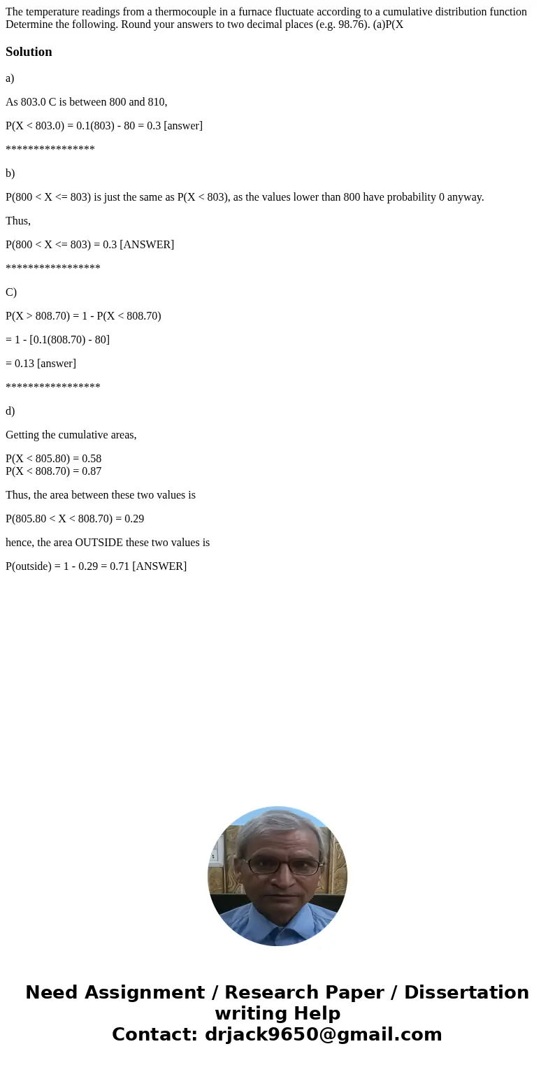 The temperature readings from a thermocouple in a furnace fluctuate according to a cumulative distribution function Determine the following. Round your answers  The temperature readings from a thermocouple in a furnace fluctuate according to a cumulative distribution function Determine the following. Round your answers
