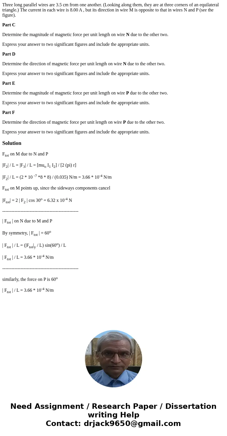 Three long parallel wires are 3.5 cm from one another. (Looking along them, they are at three corners of an equilateral triangle.) The current in each wire is 8 Three long parallel wires are 3.5 cm from one another. (Looking along them, they are at three corners of an equilateral triangle.) The current in each wire is 8