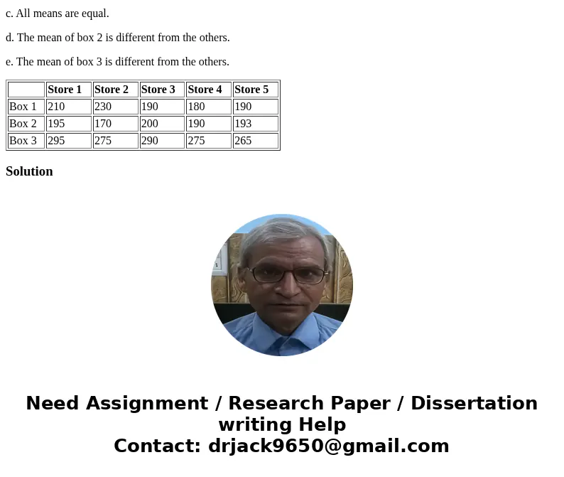 Use the following information to calculate your answers to questions 13 through 23. The marketing department of a company has designed three different boxes for Use the following information to calculate your answers to questions 13 through 23. The marketing department of a company has designed three different boxes for
