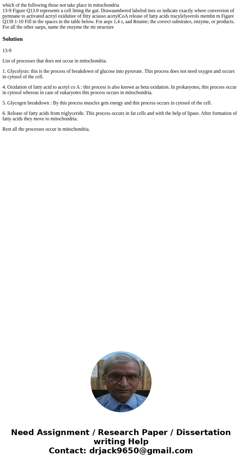 which of the following those not take place in mitochondria 13-9 Figure Q13.9 represents a cell lining the gut. Drawaumbered labelod ines so indicate exactly wh which of the following those not take place in mitochondria 13-9 Figure Q13.9 represents a cell lining the gut. Drawaumbered labelod ines so indicate exactly wh