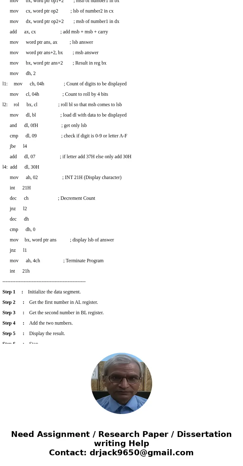 1) (a) Write a code fragment which adds the 32-bit contents of $8100 (LSB) - 8103 (MSB) to $8104 - $8107 and stores it to $8100 - $8103. (b) Write a similar cod 1) (a) Write a code fragment which adds the 32-bit contents of $8100 (LSB) - 8103 (MSB) to $8104 - $8107 and stores it to $8100 - $8103. (b) Write a similar cod