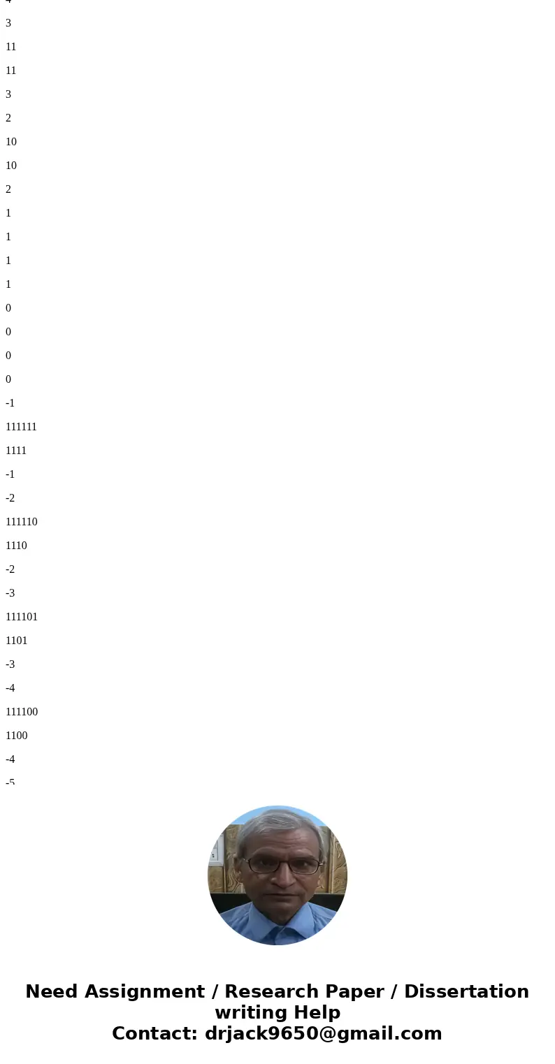 1. First convert the decimal input values in Table 1 to signed binary. Then, using the logic diagram in Figure 1 as a guide, fill in the output binary values in