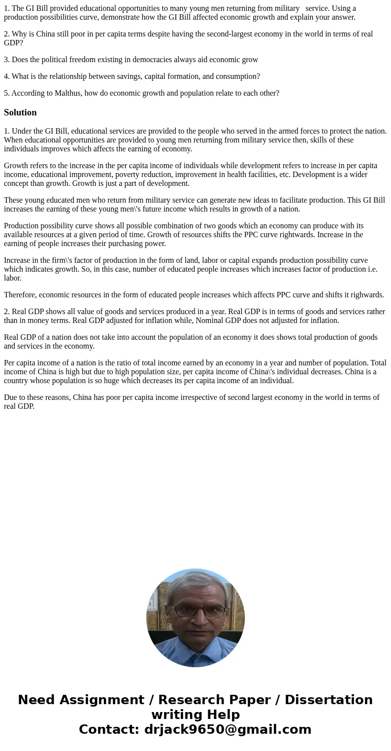 1. The GI Bill provided educational opportunities to many young men returning from military service. Using a production possibilities curve, demonstrate how the 1. The GI Bill provided educational opportunities to many young men returning from military service. Using a production possibilities curve, demonstrate how the