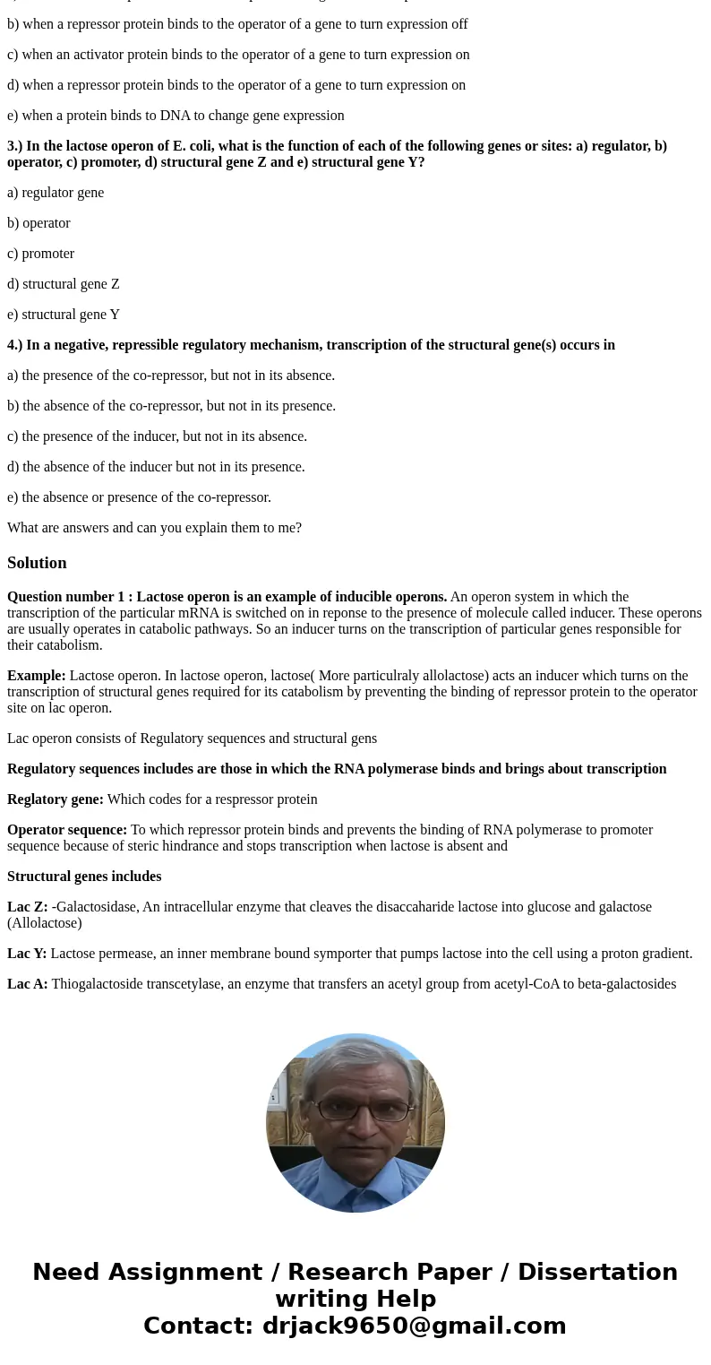 1.) What type of control best describes the lac operon when it is regulated by allolactose? Explain the features of this type of regulation using the lac operon 1.) What type of control best describes the lac operon when it is regulated by allolactose? Explain the features of this type of regulation using the lac operon