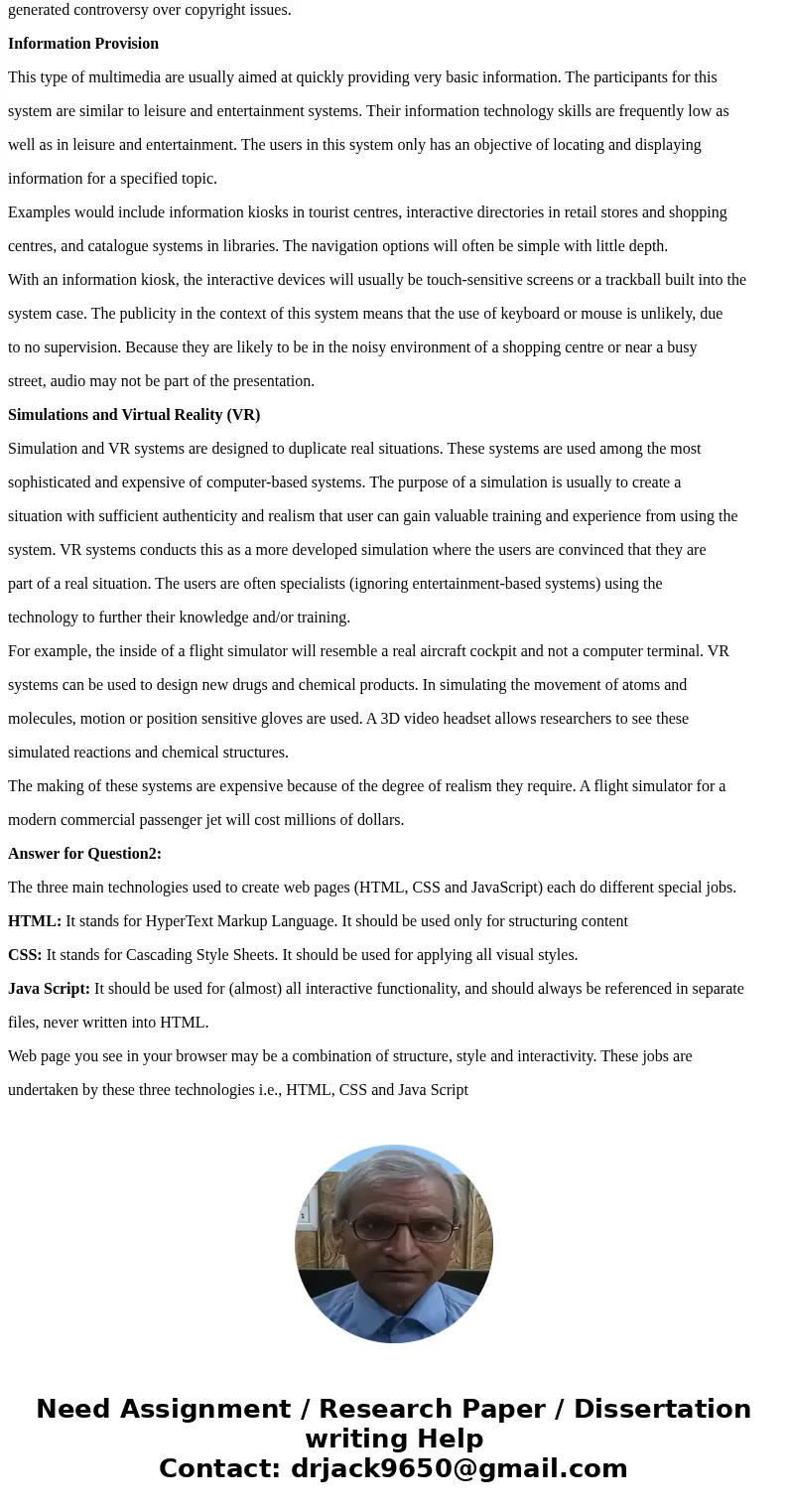 1.Give examples of multimedia. 2.What are HTML, CSS and JavaScript used for?SolutionMajor Areas of Multimedia Use: Education and Training In an educational mult 1.Give examples of multimedia. 2.What are HTML, CSS and JavaScript used for?SolutionMajor Areas of Multimedia Use: Education and Training In an educational mult