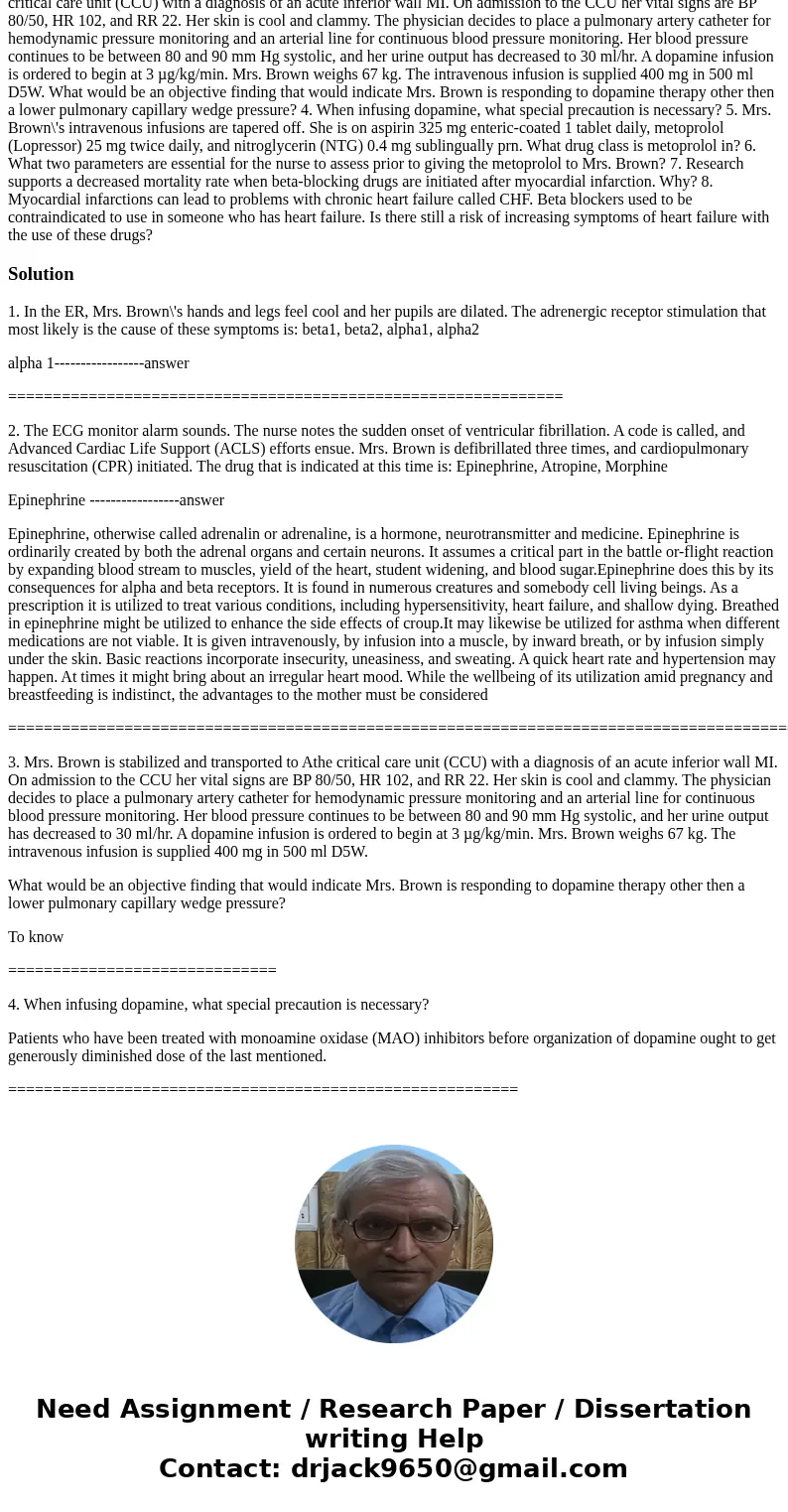 2. Mrs. Brown is 65. She is widowed, lives alone, and has two supportive children who live 1 hour away. She has a history of arthritis and hypertension managed 2. Mrs. Brown is 65. She is widowed, lives alone, and has two supportive children who live 1 hour away. She has a history of arthritis and hypertension managed