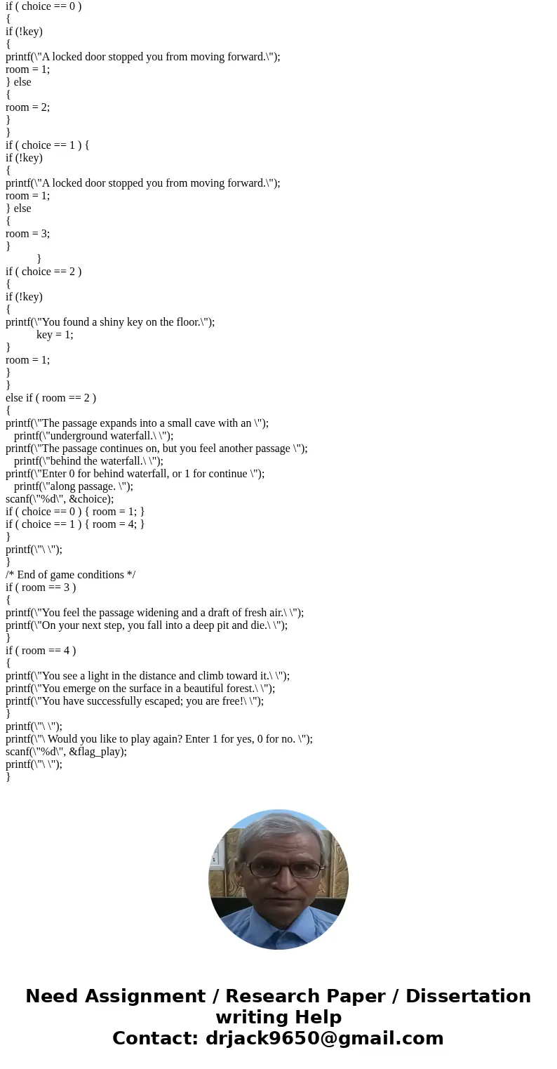 4. Software FSMs Beginning with the program dungeon.c, add a new room to the game. Your room can be entered only through room 0. Also, it must be possible to do 4. Software FSMs Beginning with the program dungeon.c, add a new room to the game. Your room can be entered only through room 0. Also, it must be possible to do