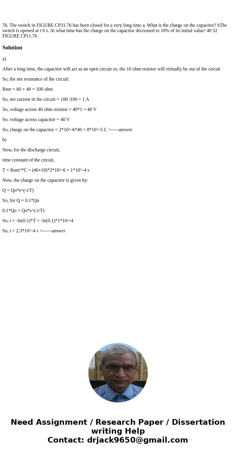  76. The switch in FIGURE CP31.76 has been closed for a very long time a. What is the charge on the capacitor? bThe switch is opened at t 0 s. At what time has 
