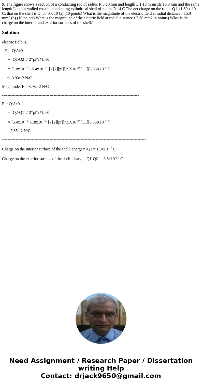 9. The figure shows a section of a conducting rod of radius R 3.10 mm and length L 1.10 m inside 10.0 mm and the same length L a thin-walled coaxial conducting  9. The figure shows a section of a conducting rod of radius R 3.10 mm and length L 1.10 m inside 10.0 mm and the same length L a thin-walled coaxial conducting